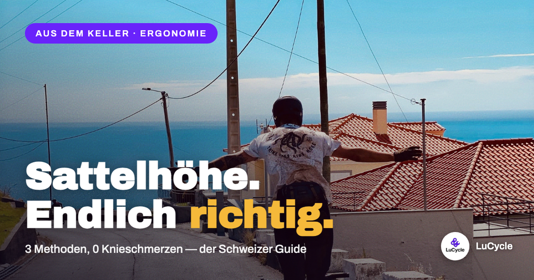 Sattelhöhe einstellen — Schweizer Guide | LuCycle